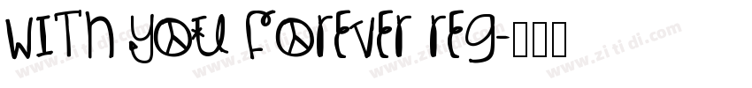 With You Forever Reg字体转换